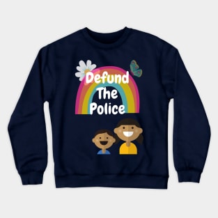 Defund The Police - Cute Kids Crewneck Sweatshirt